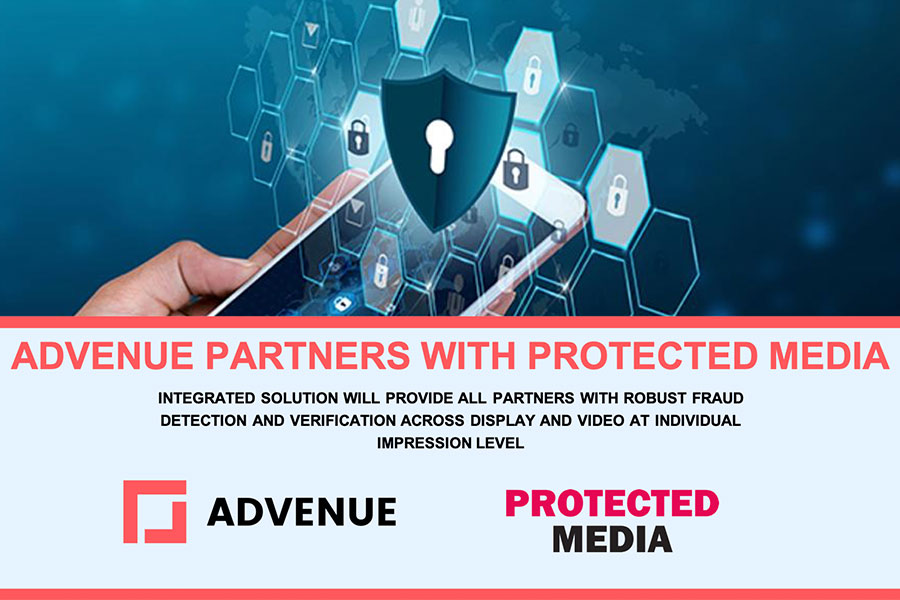 Advenue Selects Protected Media  To Maintain Integrity And Quality Of Traffic Exchange